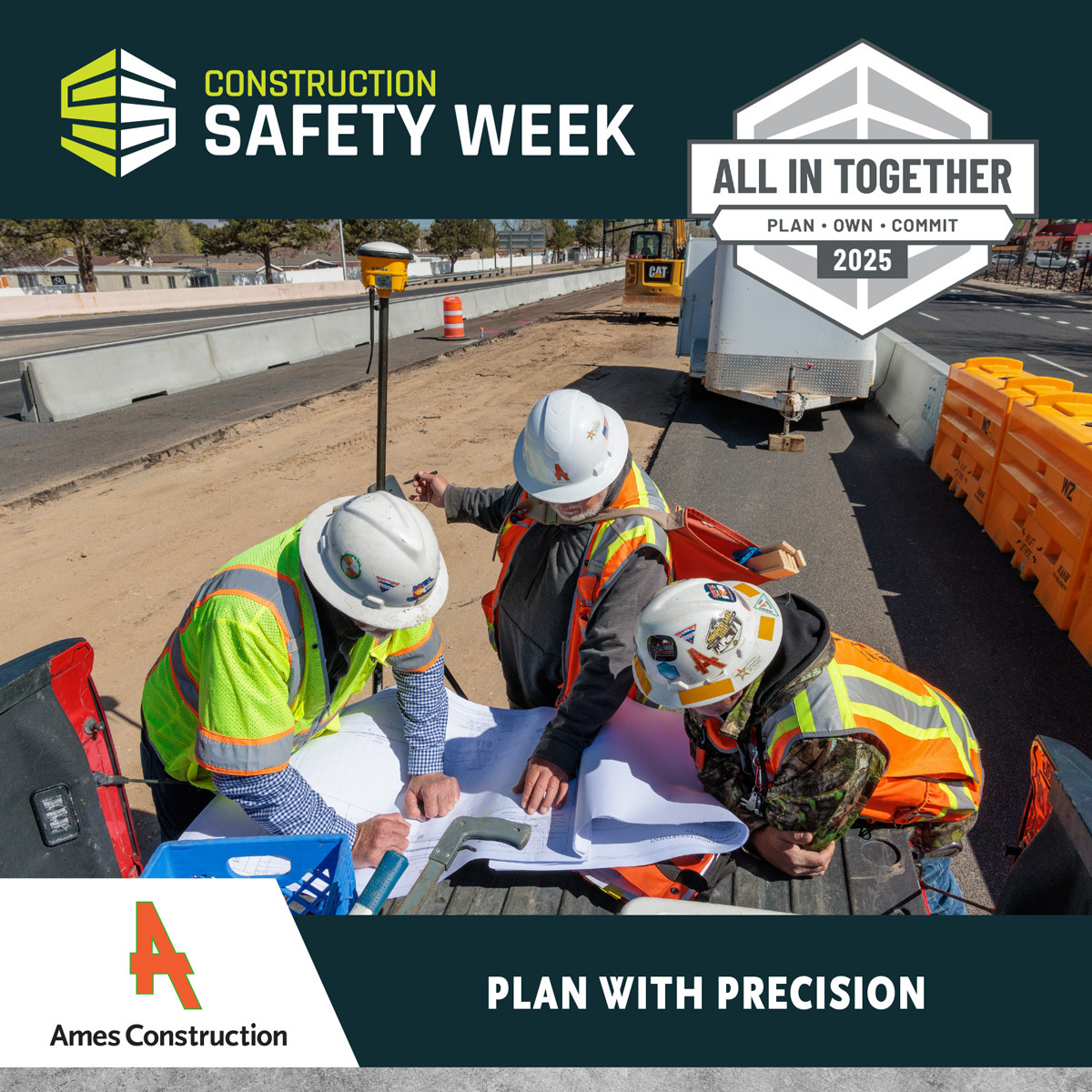 Construction Safety Week 2025 | AmesConstruction.com