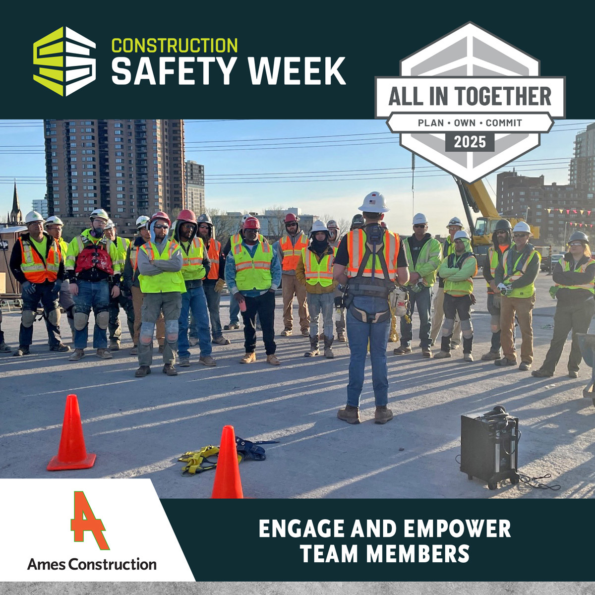 Construction Safety Week 2025 | AmesConstruction.com